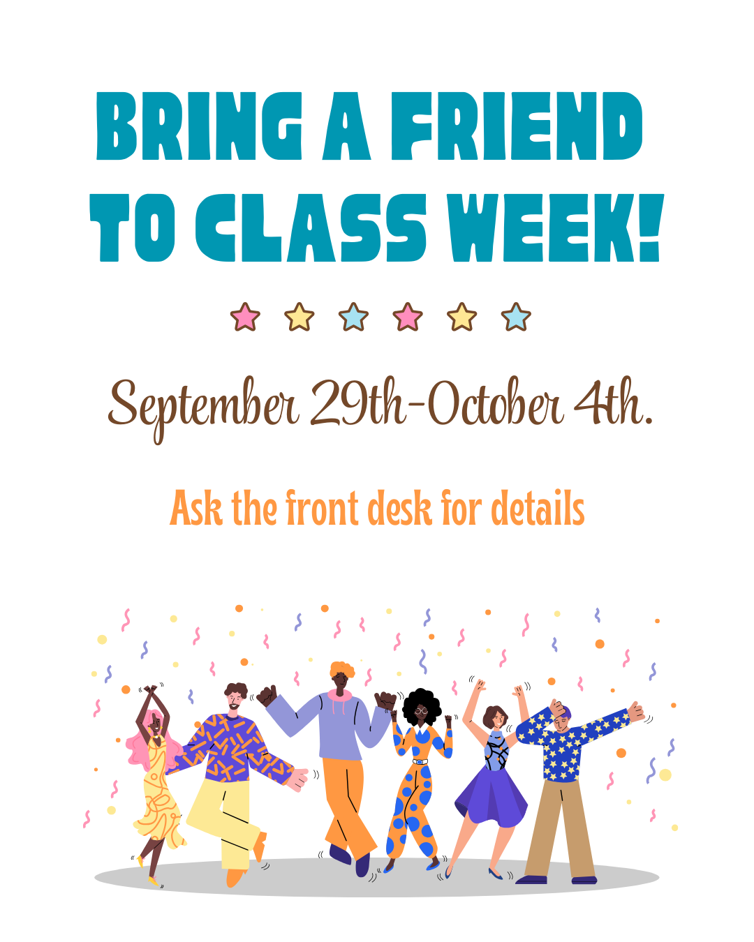 Bring a Friend to Class Week!