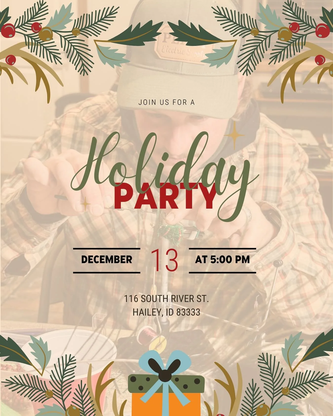 &lsquo;Tis the season to reel in some holiday cheer! Come celebrate the end of another wildly wonderful year of tying flies, wrangling kids, chasing trout, and keeping the Wood River Valley just a little fishier. This family-friendly hangout is our w