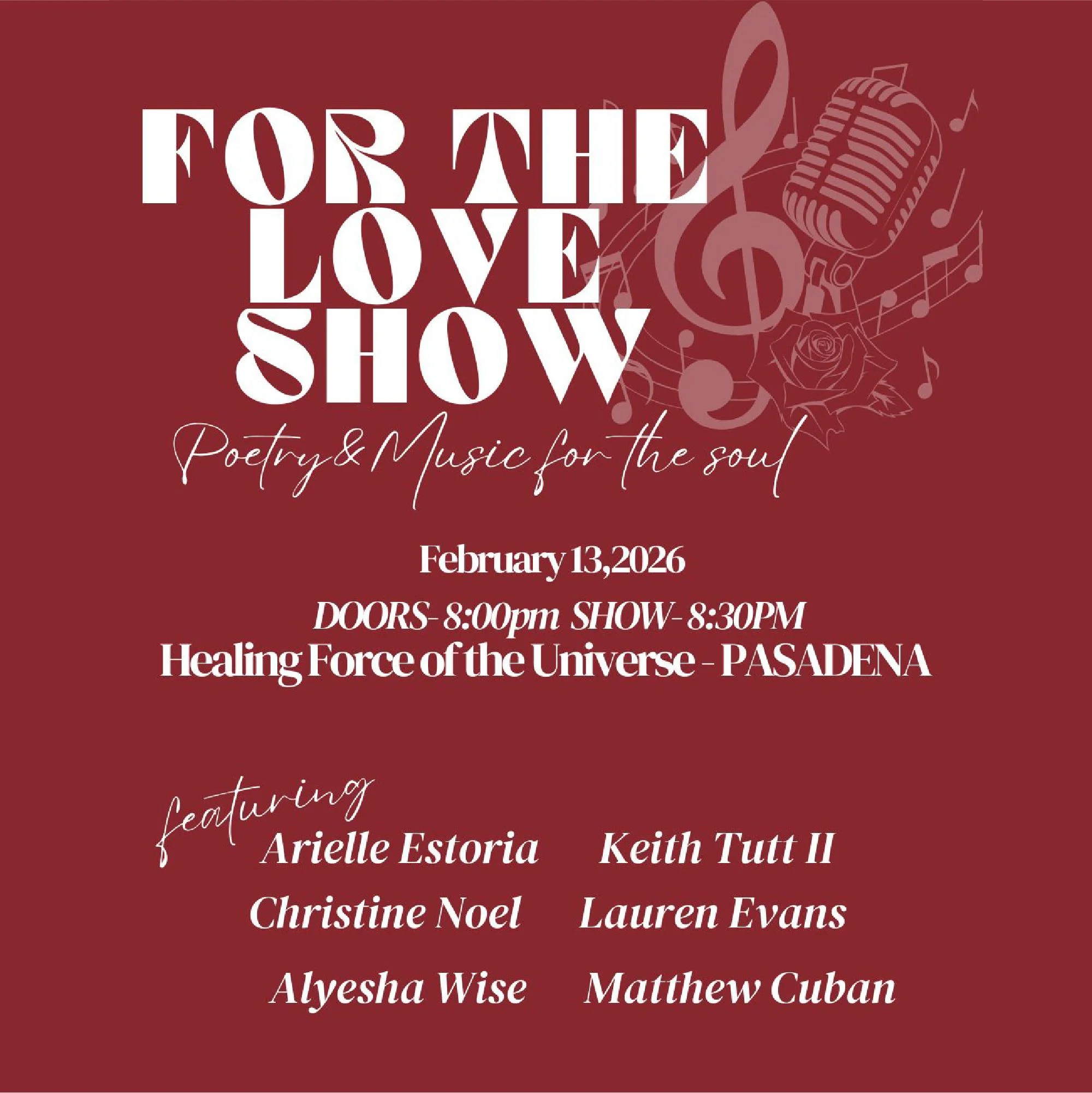 For The Love Show: Poetry, Music, For The Soul.