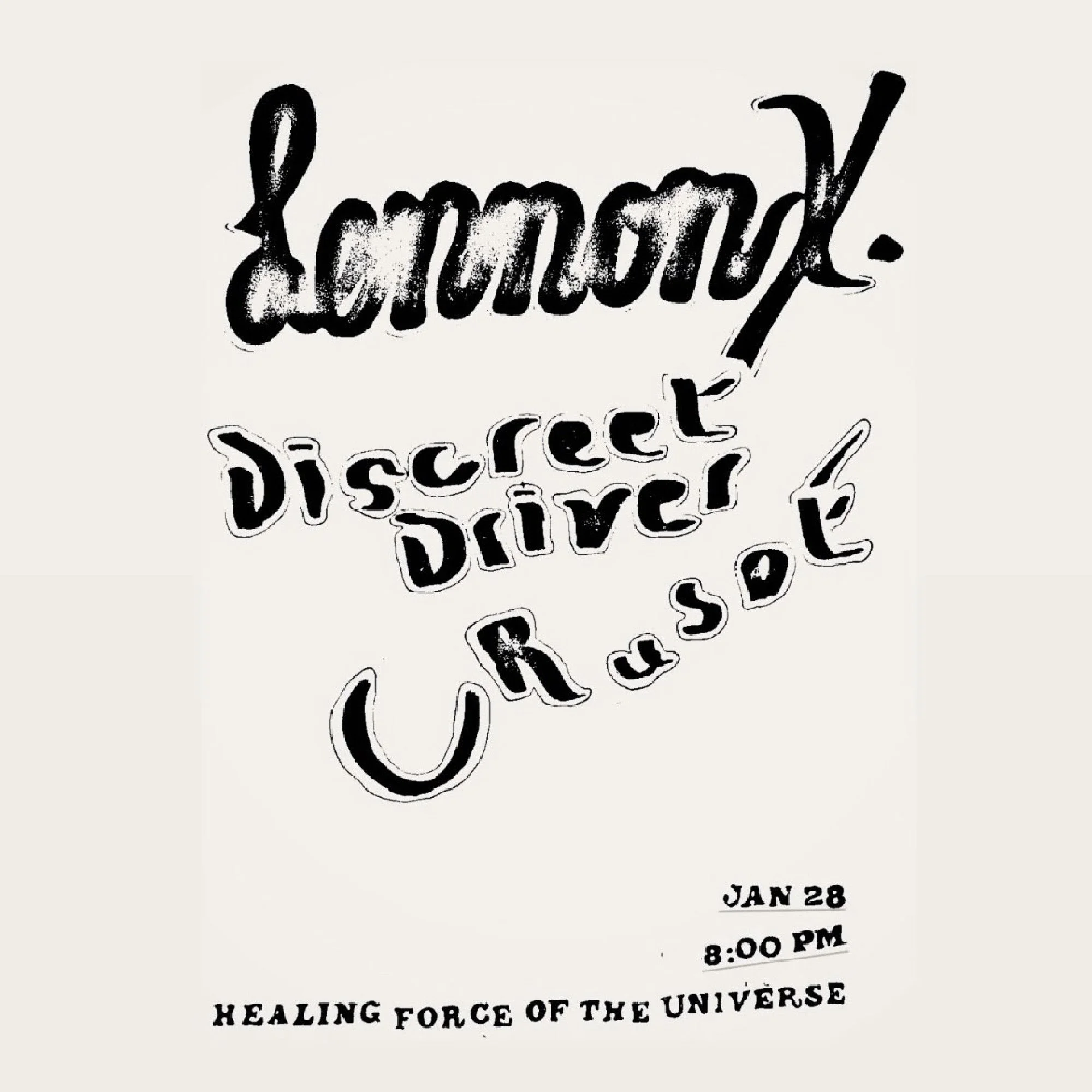 Lennon X, Discreet Driver, Crusoe