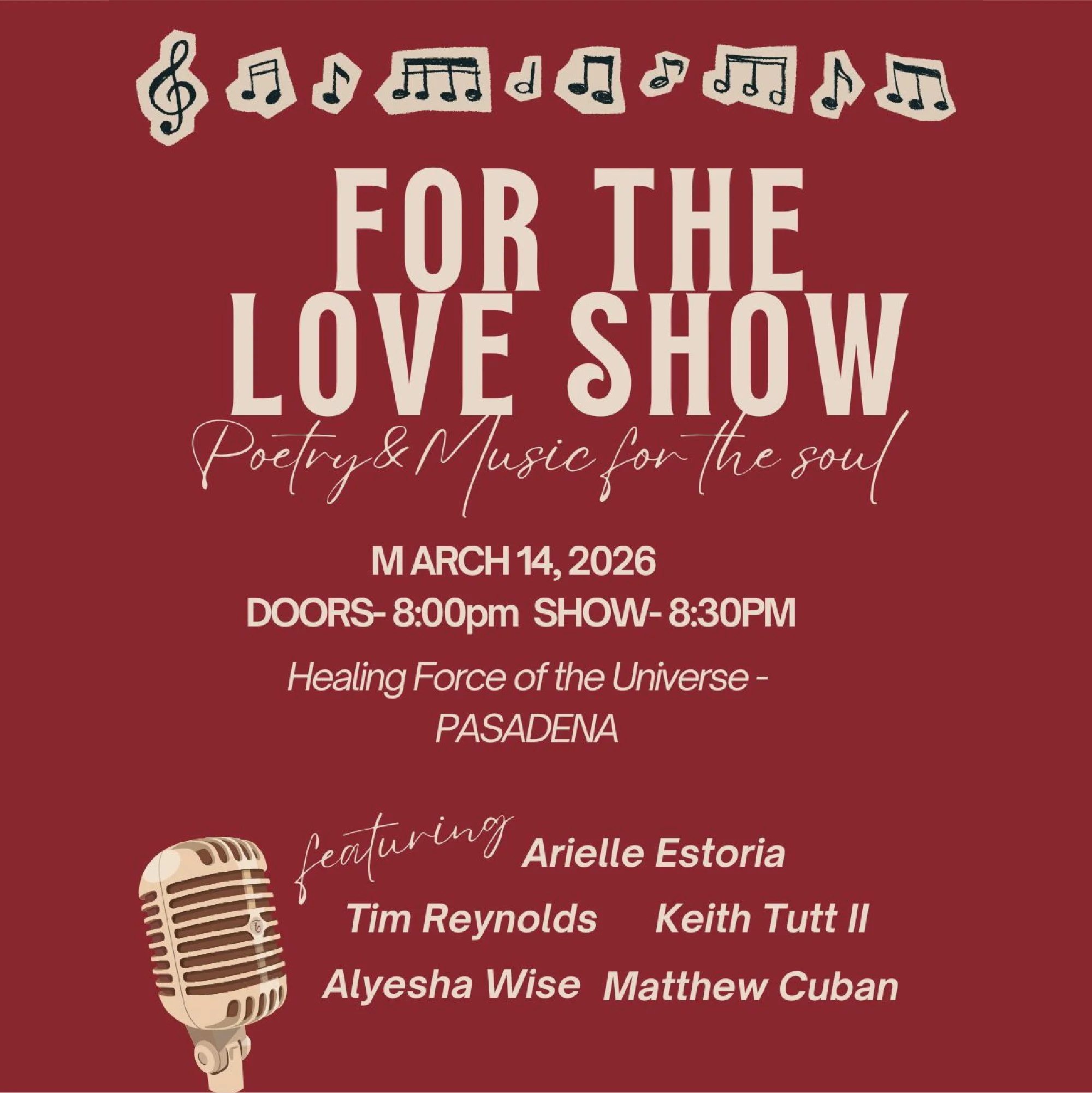 For The Love Show: Poetry, Music, For The Soul.