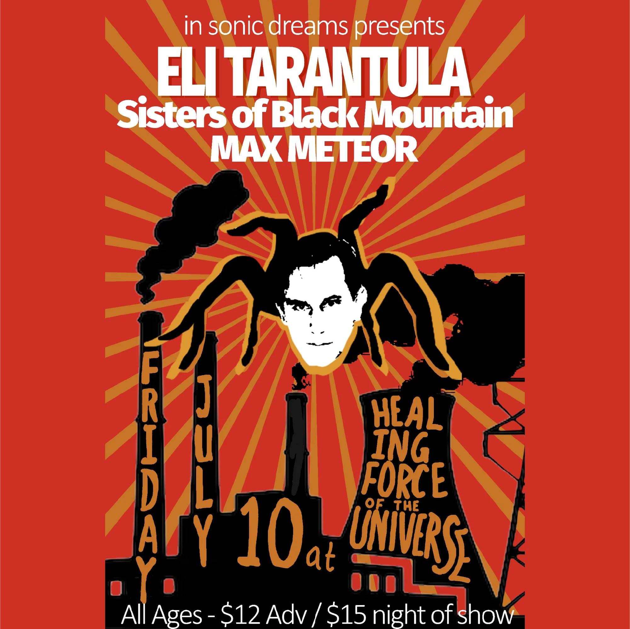 Eli Tarantula, Sisters of Black Mountain, Max Meteor