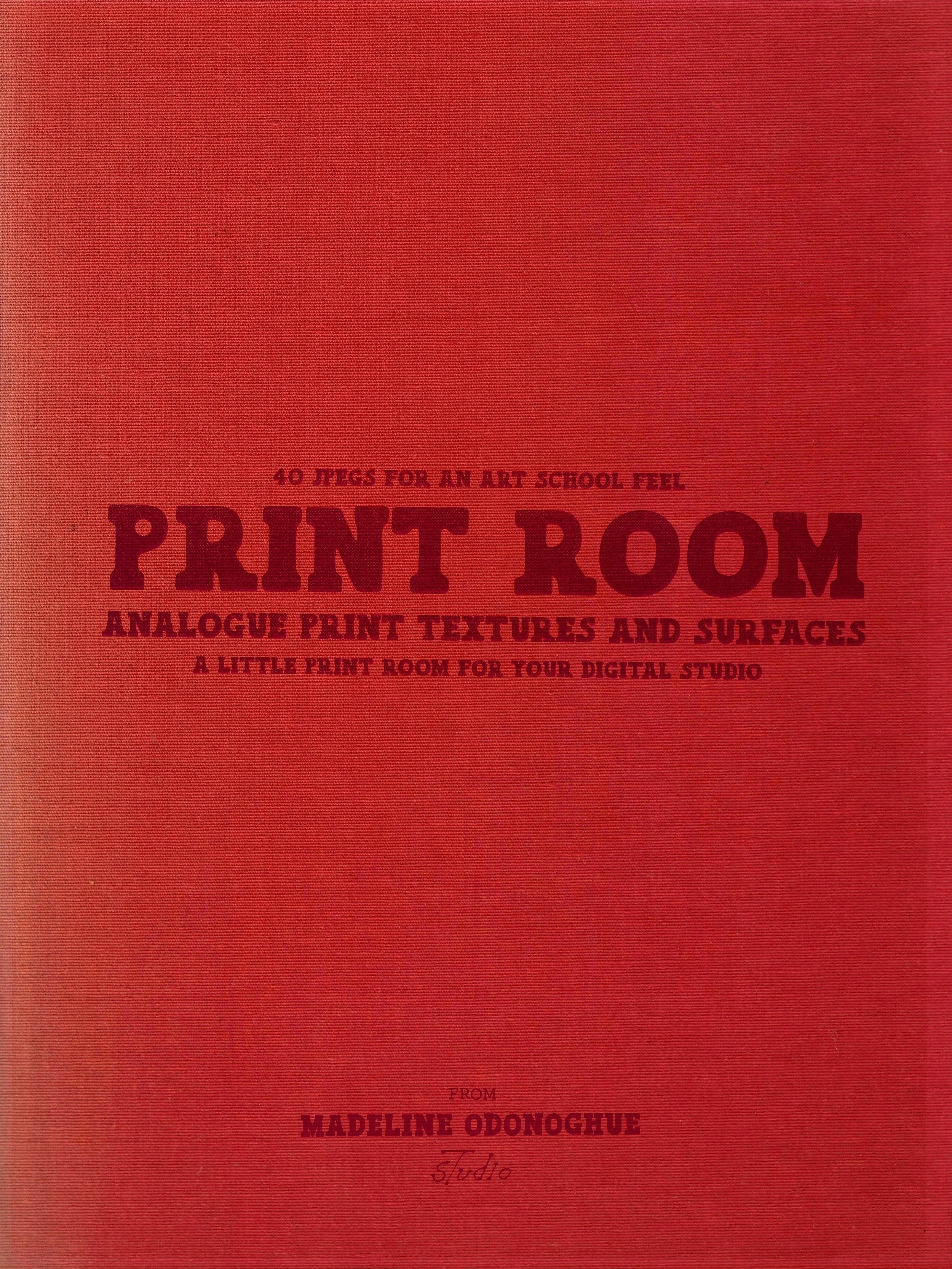Print Room - textures I use in my own work.