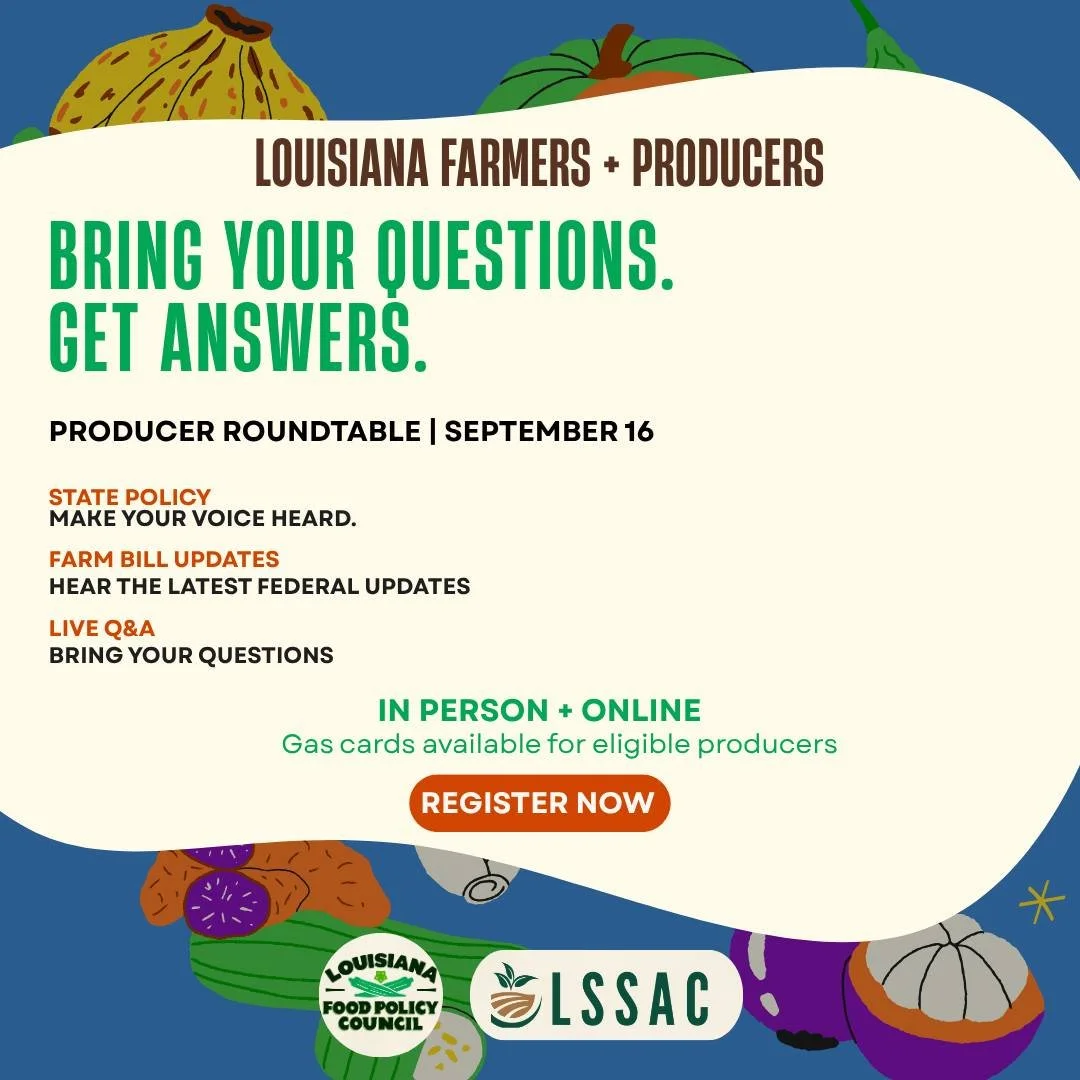 🌱Louisiana Farmers &amp; Food Producers: What policy or Farm Bill questions do you need answered right now?

With the Producer Roundtable just 2 weeks away, now is your chance to share your perspective, get federal updates, and help shape the future