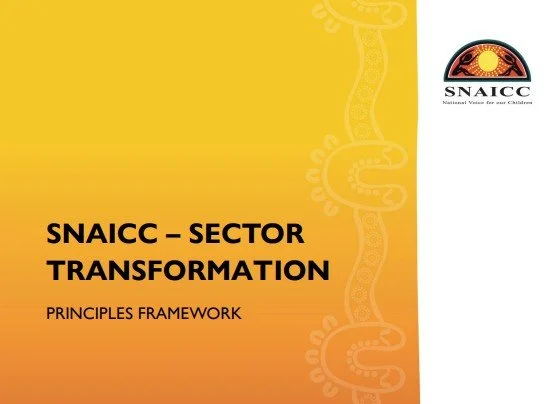 SNAICC Sector Transformation Principles Framework