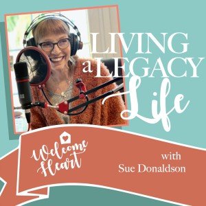 Jody Allen interview with Sue Donaldson on Welcome Heart Podcast