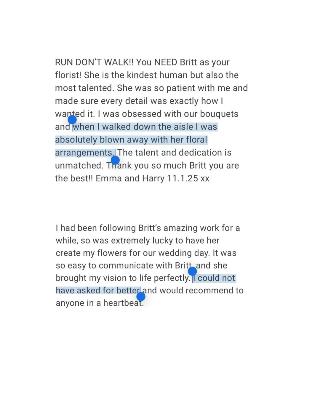 A document with a review praising a florist named Britt for her floral arrangements, mentioning her patience, talent, and dedication, with specific highlights about her work on wedding flowers. The review includes comments about being blown away by her floral arrangements and recommending her to others.