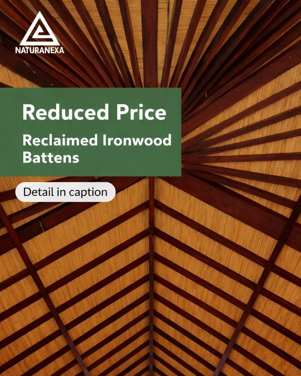 Reduced pricing on reclaimed ironwood battens.

A limited batch of reclaimed ironwood is now available at adjusted rates, but more will come!
 Naturally aged, structurally dense, and ideal for ceiling features, screens, and architectural detailing.

