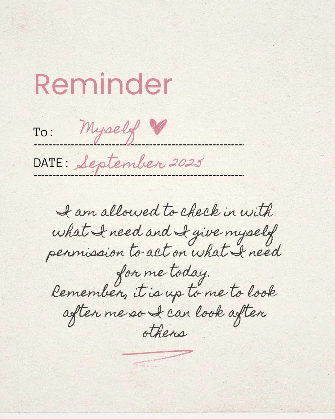 Do you take care of your needs, not just everyone else's?

Here's your reminder to look after you too.

Daily 3 Check (takes 60 seconds):
1.	Body &rarr; What would help my body in the next hour?
2.	Mind &rarr; What would help my focus?
3.	Heart &rarr