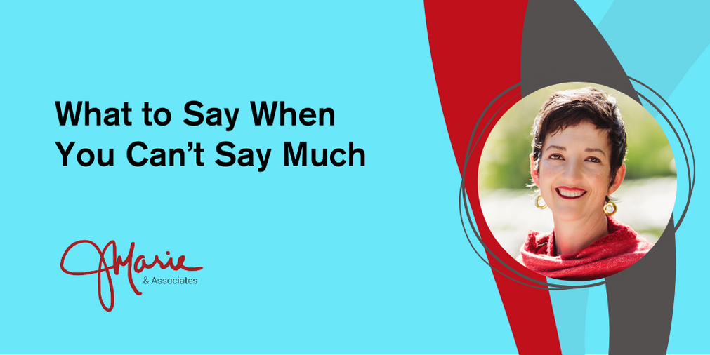 What to Say When You Can't Say Much