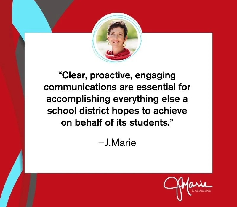 A graphic with the words "Clear, proactive, engaging communications are essential for accomplishing everything else a school district hopes to achieve on behalf of its students."