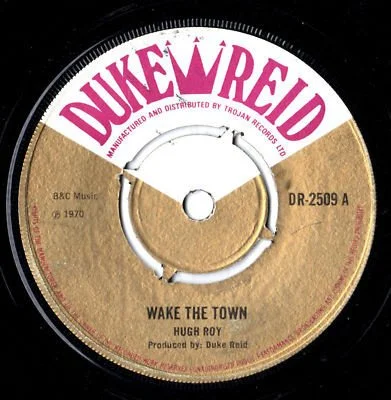 "Close-up of Duke Reid's record label showing the track 'Wake the Town'by U-Roy."