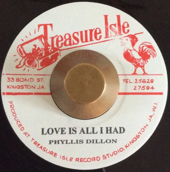 7 inch record "Love Is All I had" Phyllis Dillon.