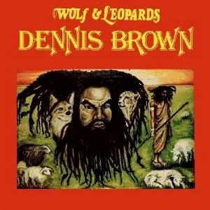 Album cover "Wolf and Leopards" Dennis Brown