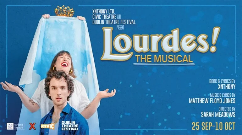 Poster for 'Lourdes! The Musical' at Dublin Festival