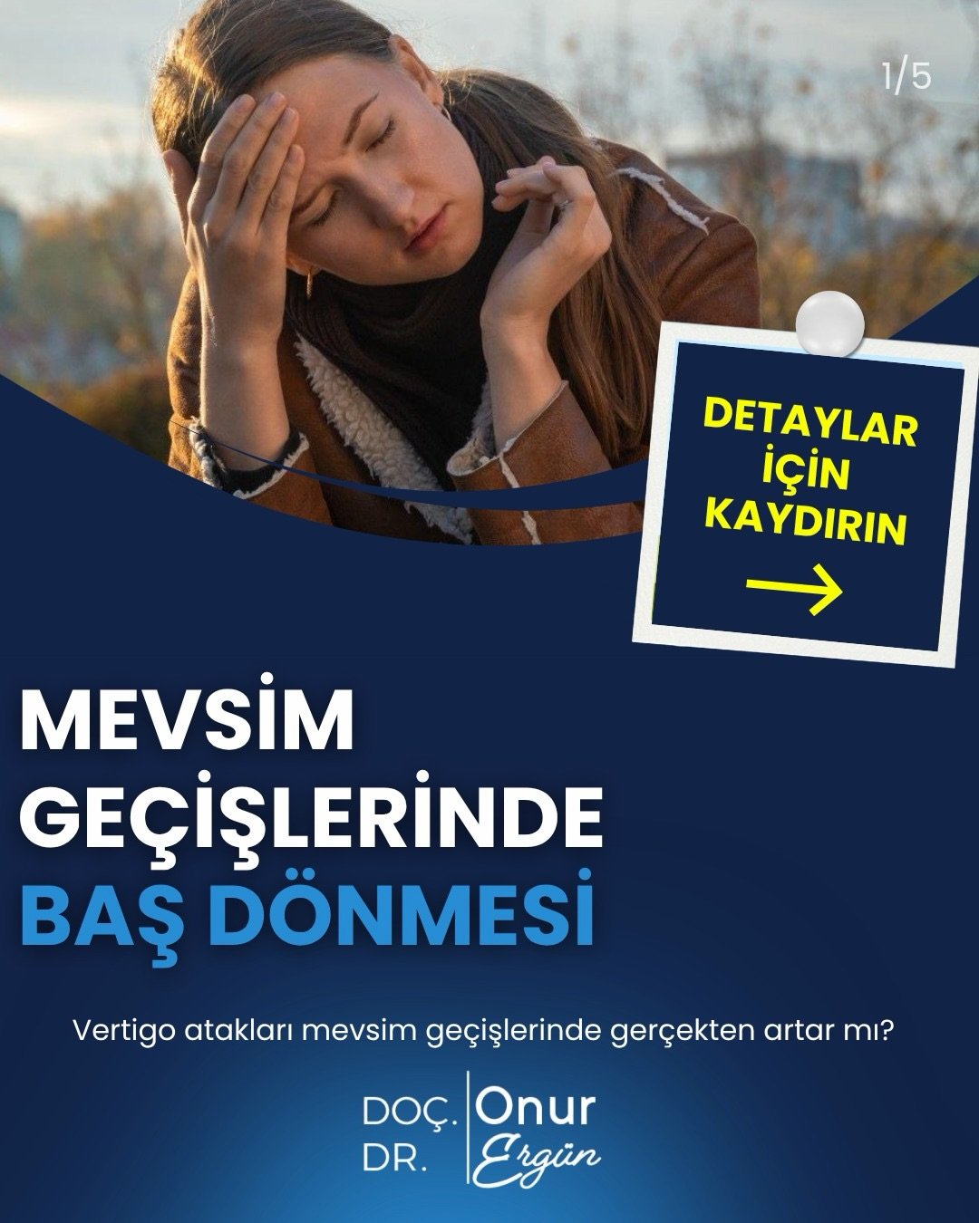 MEVSİM GE&Ccedil;İŞLERİNDE BAŞ D&Ouml;NMESİ ARTAR MI? 🌀

Mevsim ge&ccedil;işlerinde vertigo ataklarının arttığı sık&ccedil;a d&uuml;ş&uuml;n&uuml;lse de bunu doğrudan destekleyen g&uuml;&ccedil;l&uuml; bilimsel kanıtlar bulunmuyor. Bazı vestib&uuml;