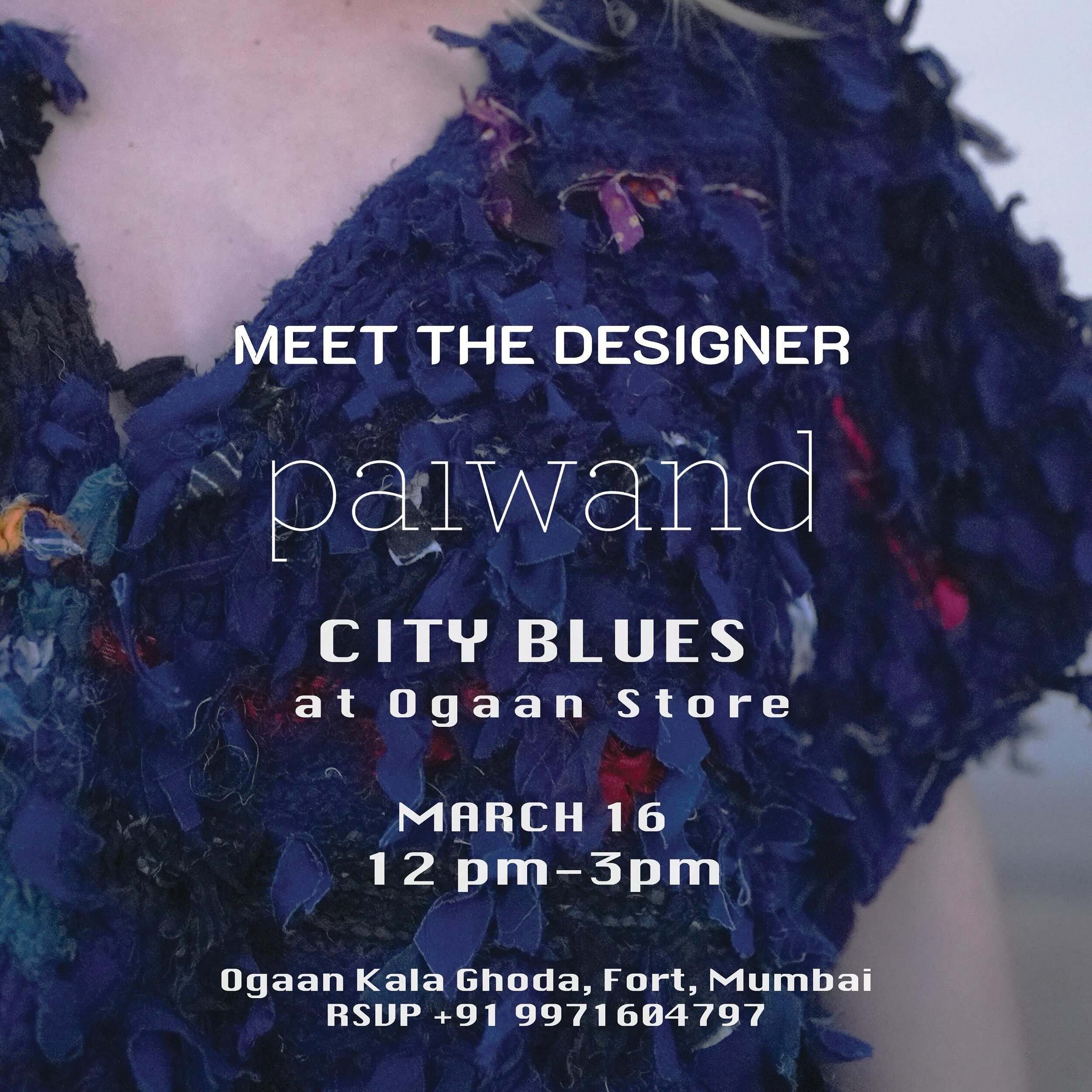 &lsquo;City Blues&rsquo; will be exclusively available at Ogaan, Kala Godha, Mumbai 

Date &amp; Time: Tomorrow, from 12 noon onwards

Meet the Designer: @ashitasinghal (at the store from 12-3pm)

Join us for this exclusive event to experience urban 