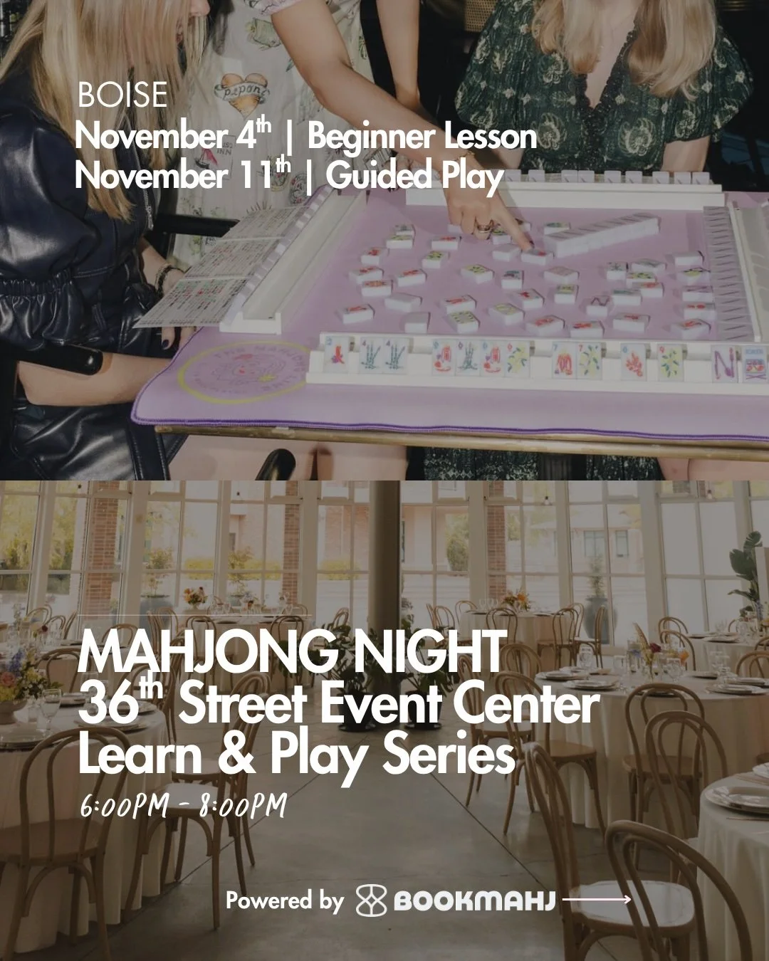 Boise: Learn &amp; Play Mahjong Series at 36th Street Event Center Night 1