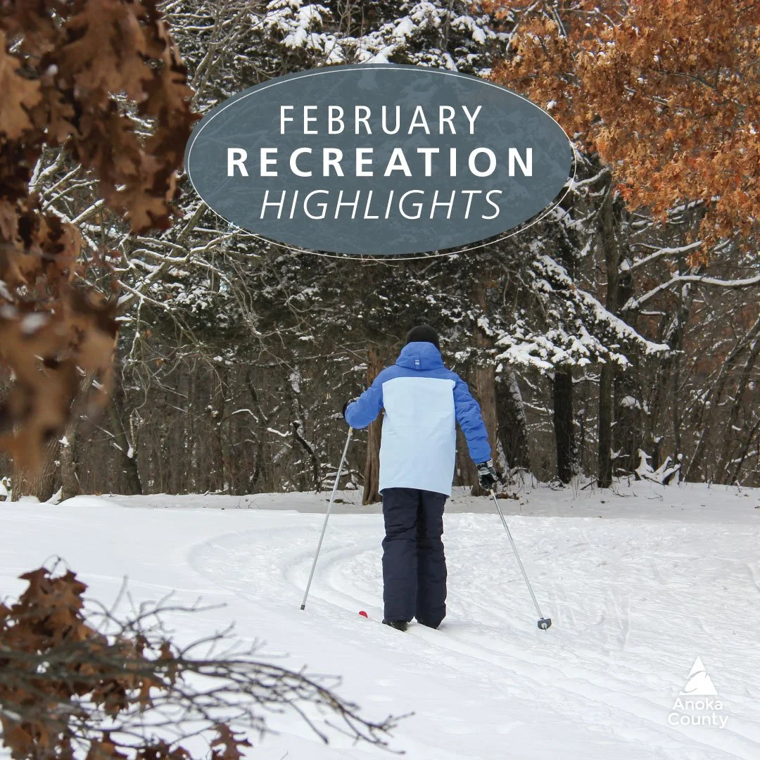 Move and groove in a fun way with winter recreation activities this February:

2/7 - Snowshoe Shuffle ❄️
Wargo Nature Center 
All ages $5/person | 9:30-11:30 am 

2/21 - Learn to Cross-Country Ski 🎿
Bunker Hills Regional Park 
Ages 13+ $7/person | 1