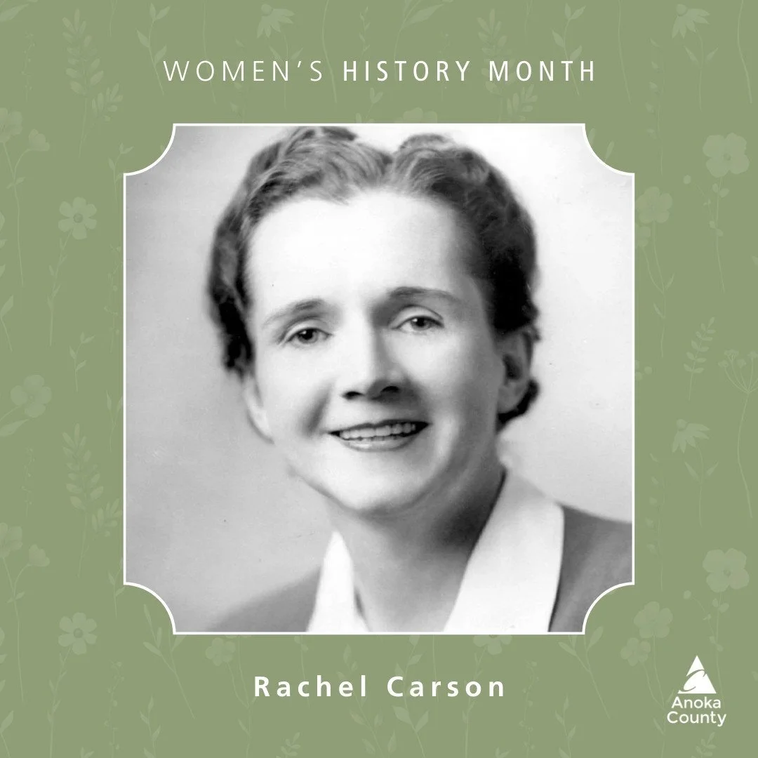 Women&rsquo;s History Month Highlight: 

Rachel Carson was a marine biologist, writer, and conservationist. She began her career working for the U.S. Fish and Wildlife Service in a temporary position. Carson wrote radio copy for a successful series o