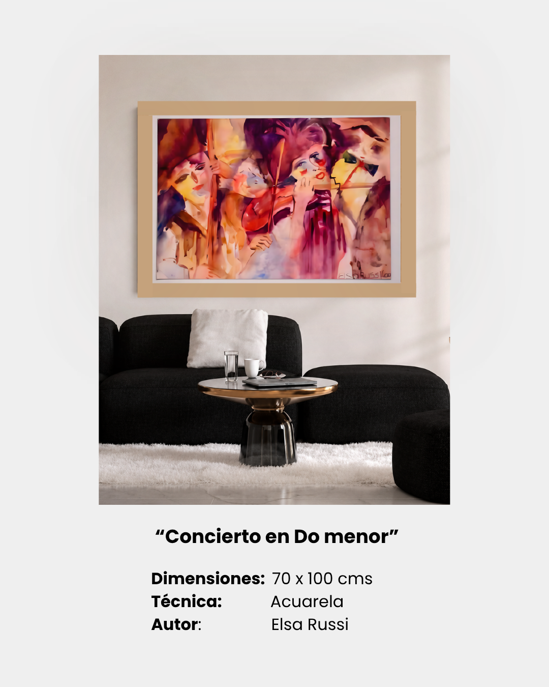 “Concierto en Do menor” 
Dimensiones:  70 x 100 cms
Técnica:              Acuarela
Autor:                Elsa Russi