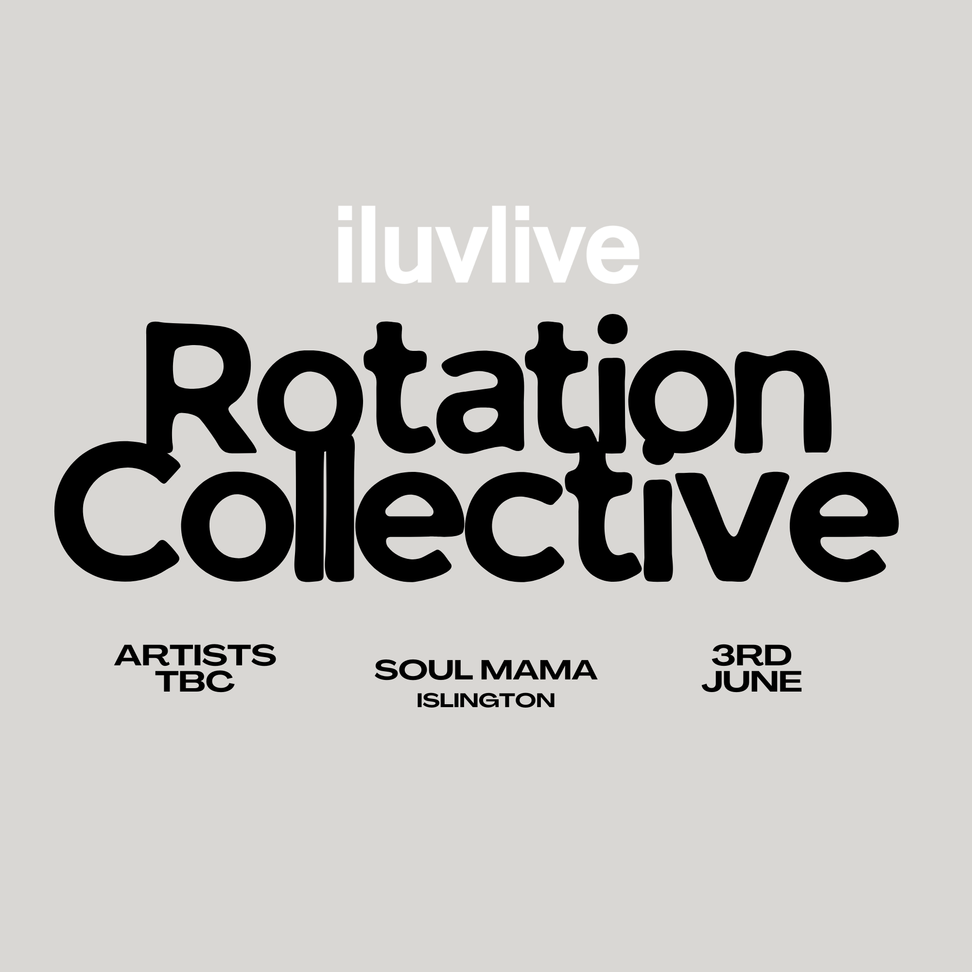 Rotation Collective x iluvlive