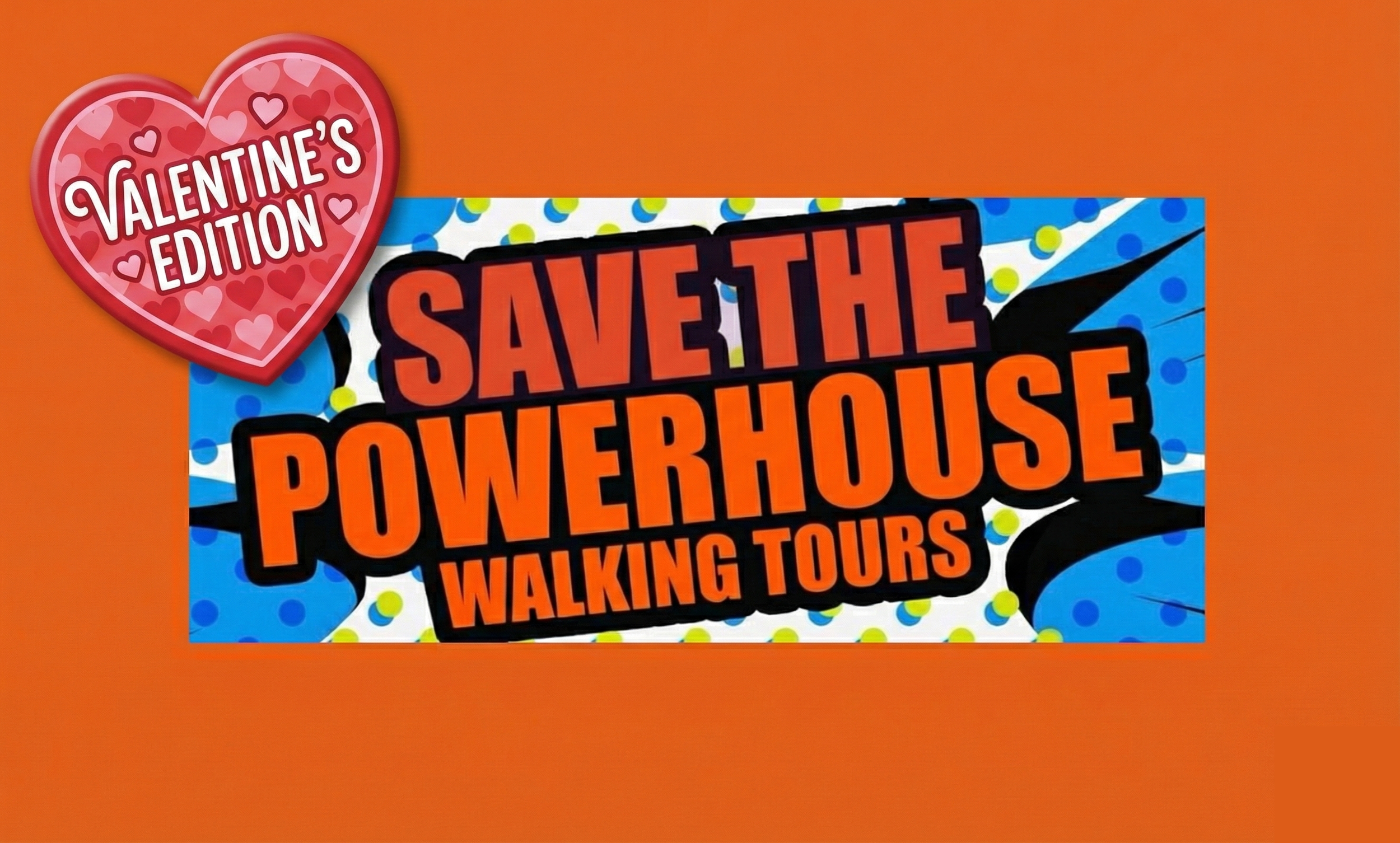 Save the Powerhouse Walking Tours