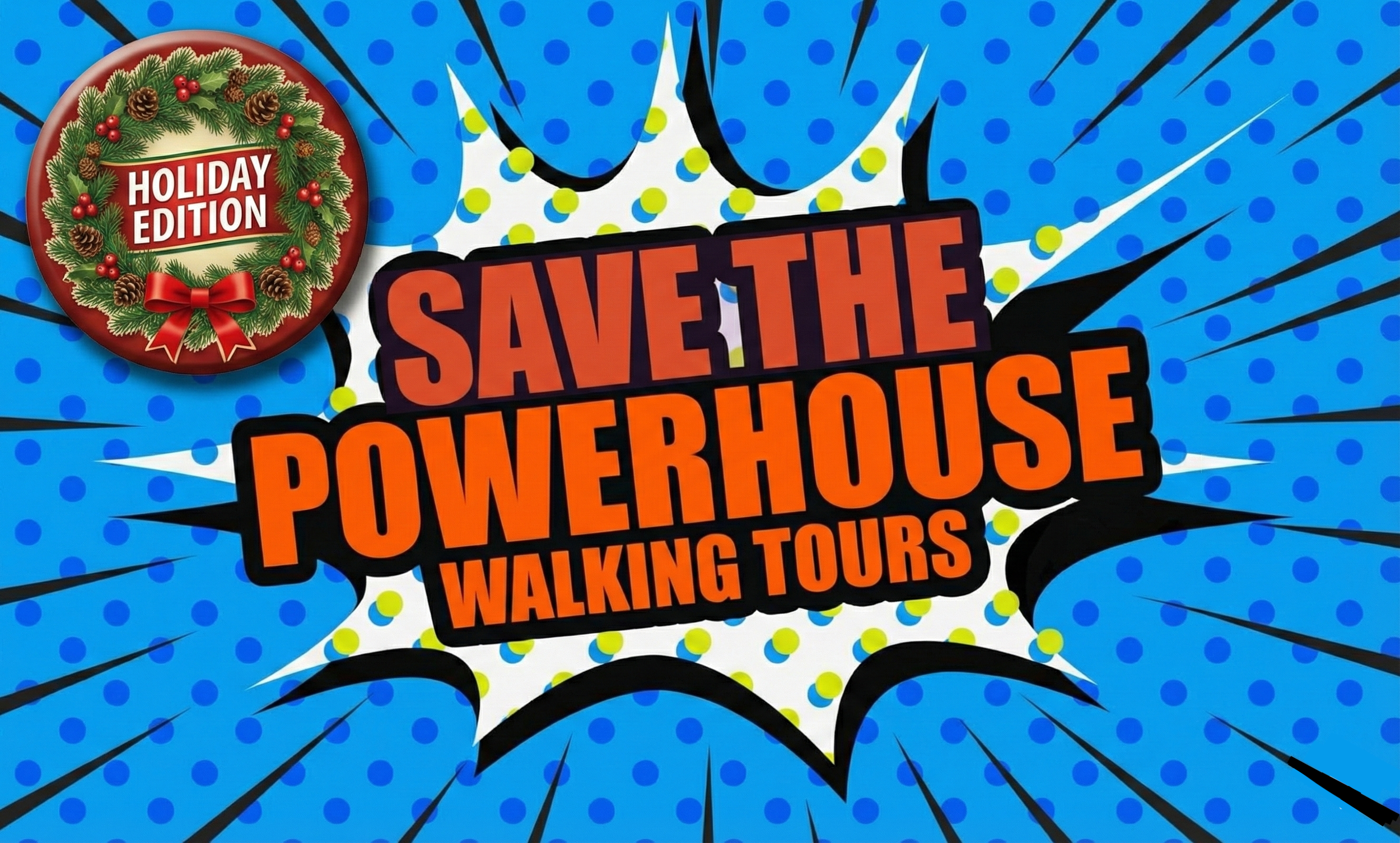 Save the Powerhouse Walking Tours