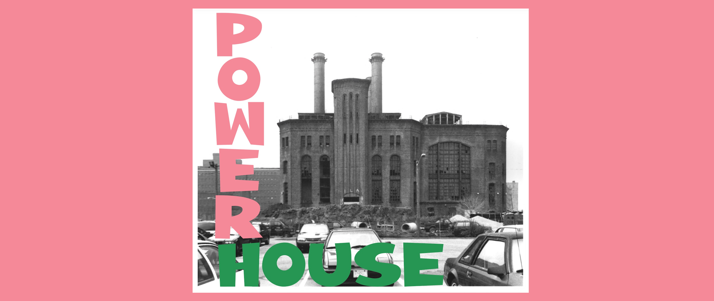 Save the Powerhouse Walking Tour