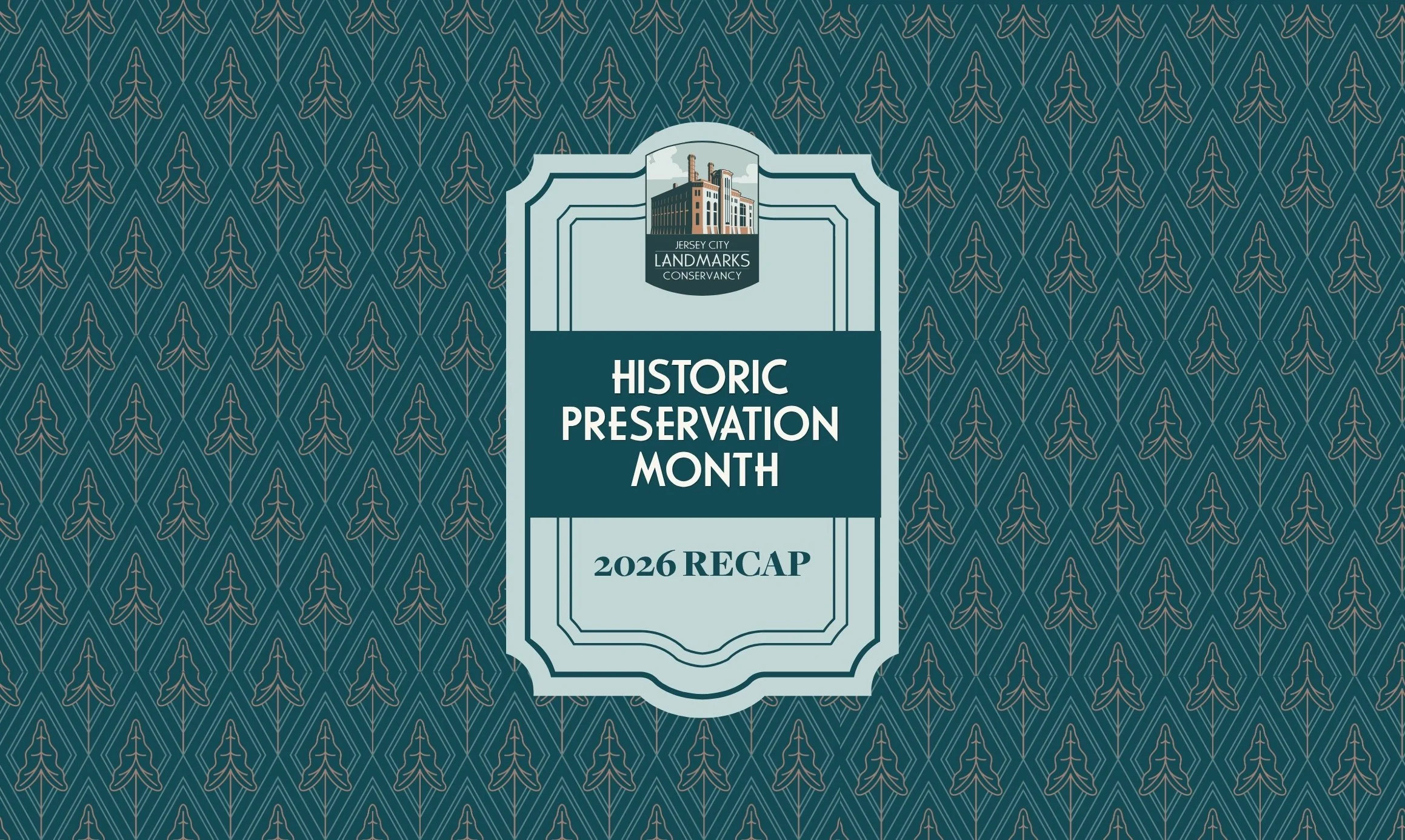 Preservation Month in Jersey City 2026: A Recap