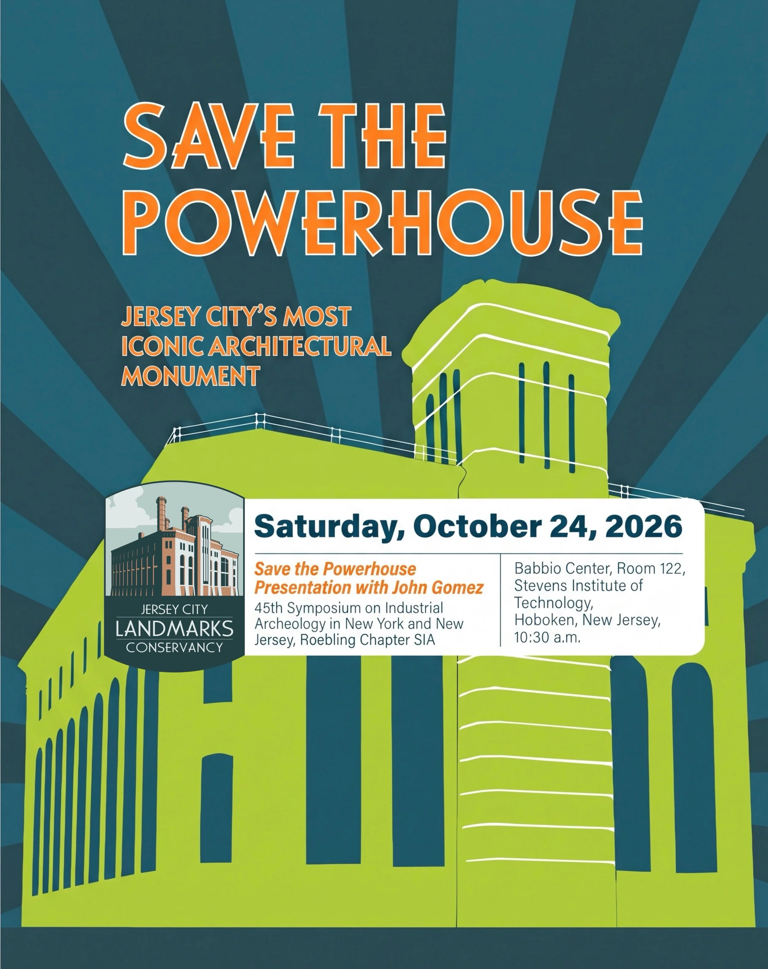 Come to our Save the Powerhouse Presentation at the prestigious Stevens Institute of Texhnology @followstevens on Saturday October 24 in Hoboken. JCLC&rsquo;s founder and Vice President John Gomez will have a special Powerhouse address at the all-day