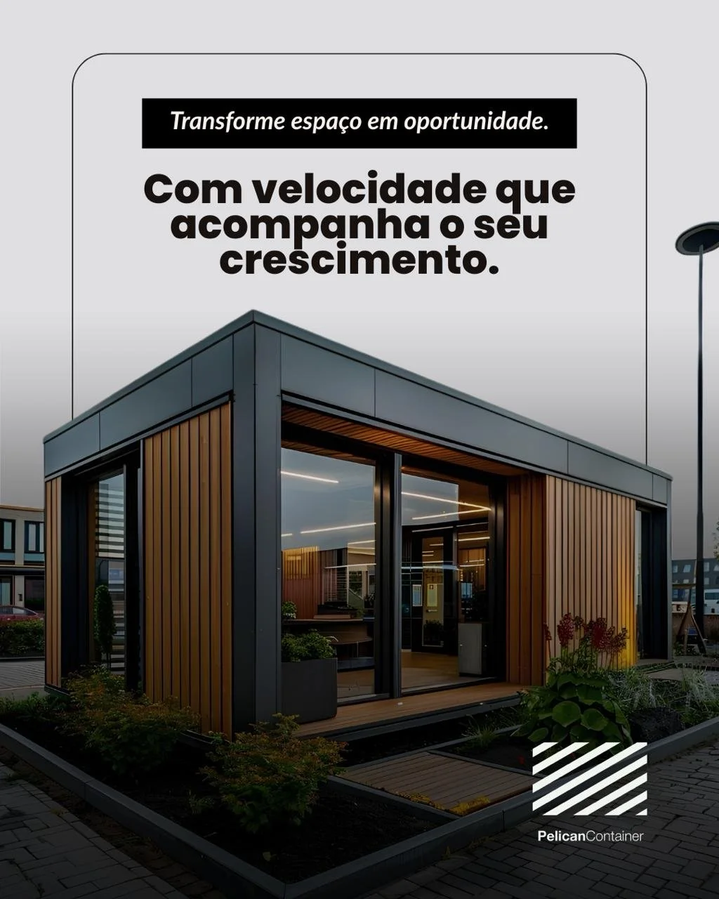 Transforme espaço em oportunidade. 