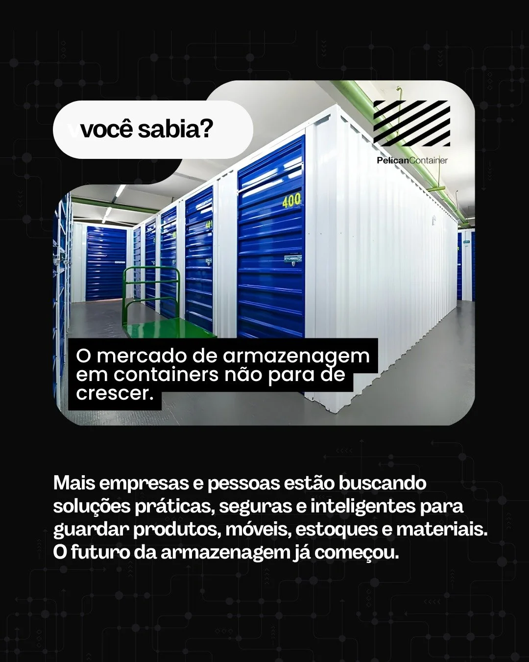 O mercado de armazenagem em containers segue crescendo