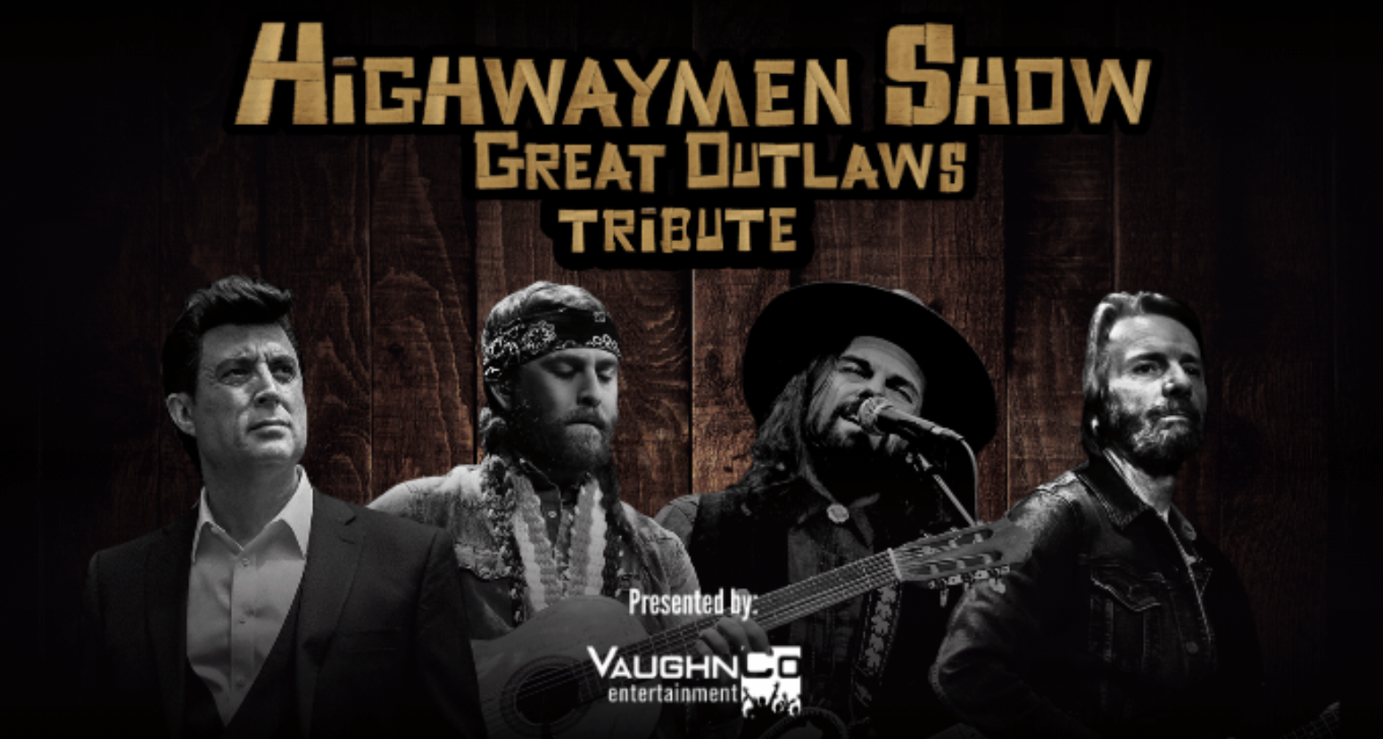 Highwaymen Show: Great Outlaws Tribute
