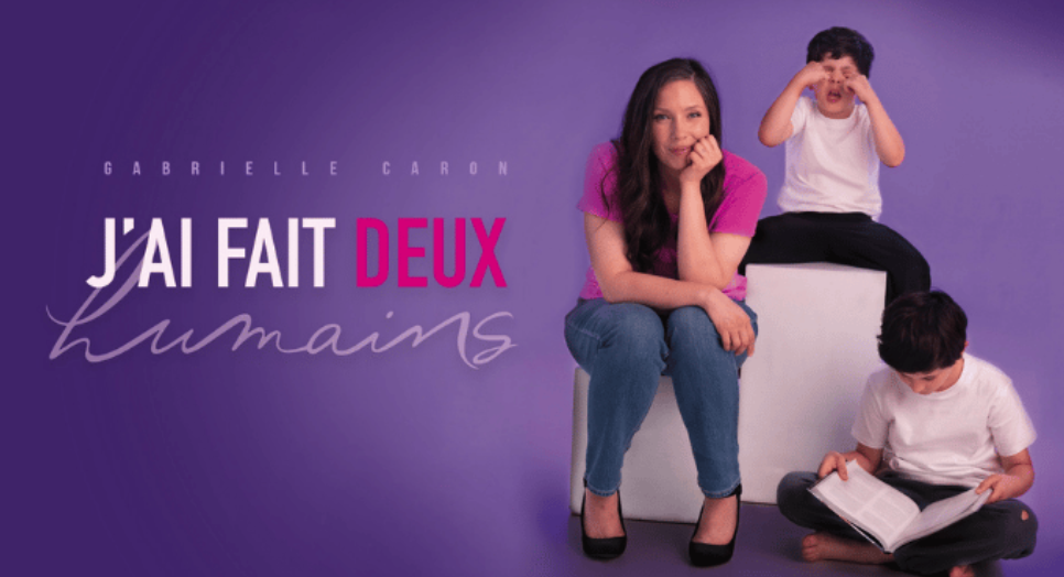 Gabrielle Caron: J’ai fait deux humains