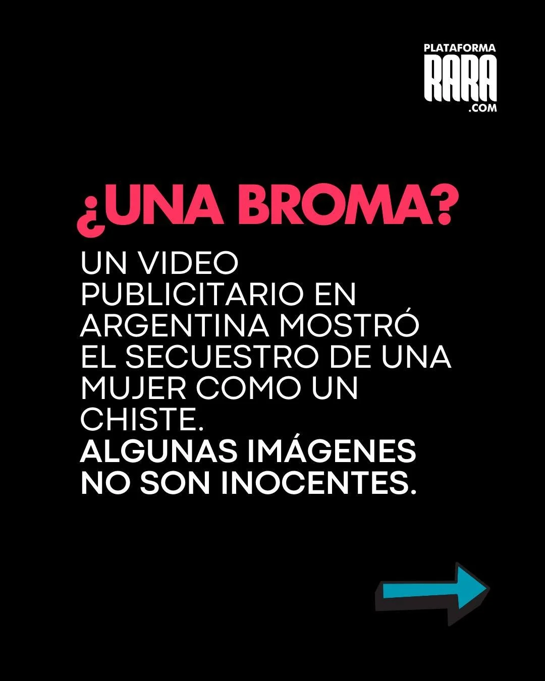 No todas las im&aacute;genes son inocentes. Algunas pueden banalizar lo intolerable.
Un video publicitario reciente en Argentina mostr&oacute; el secuestro de una mujer como un chiste. &iquest;Qu&eacute; pasa cuando la violencia se convierte en gag?
