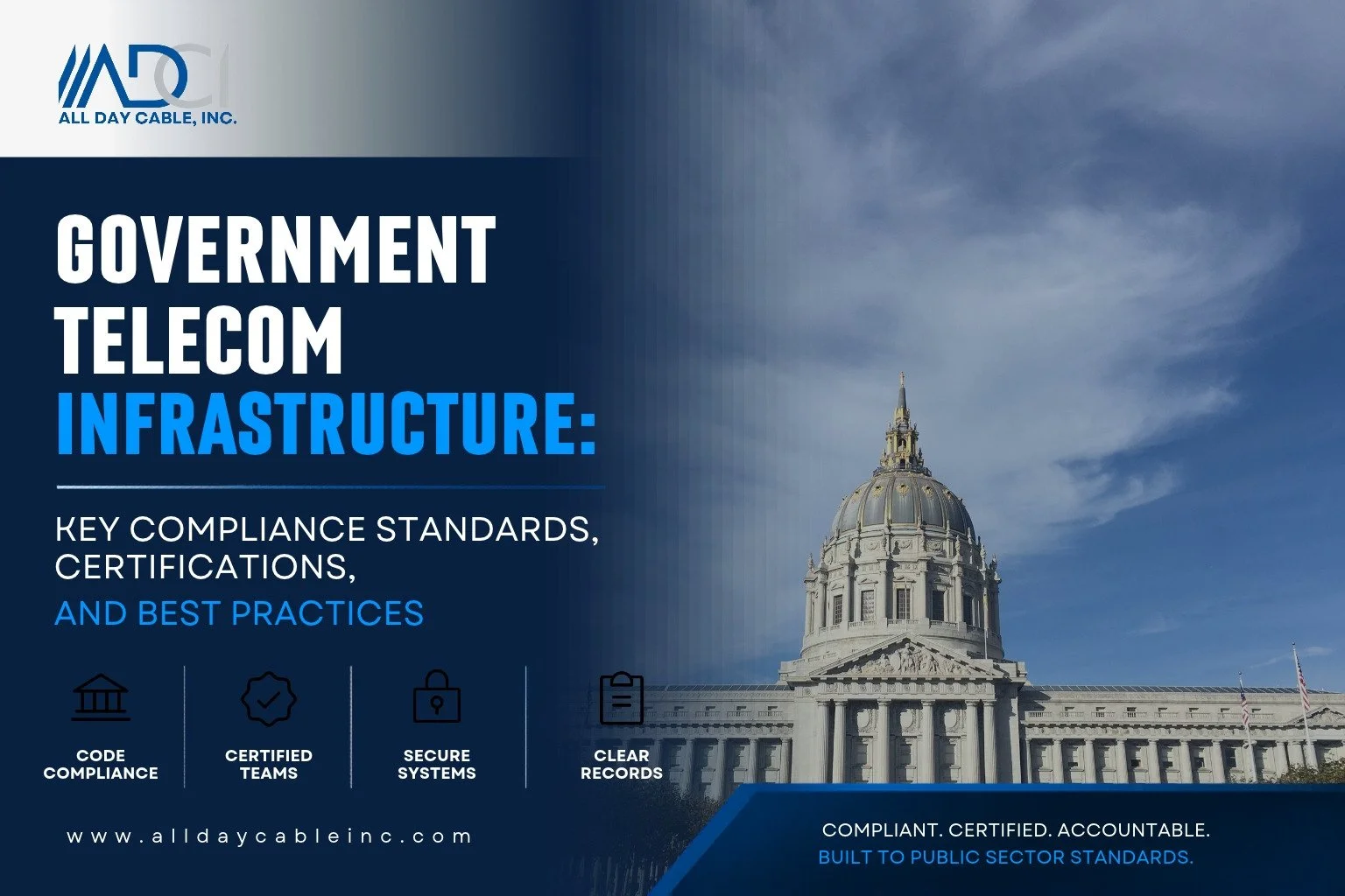 Telecom Infrastructure for Government Projects: Key Compliance Standards, Certifications, and Best Practices
