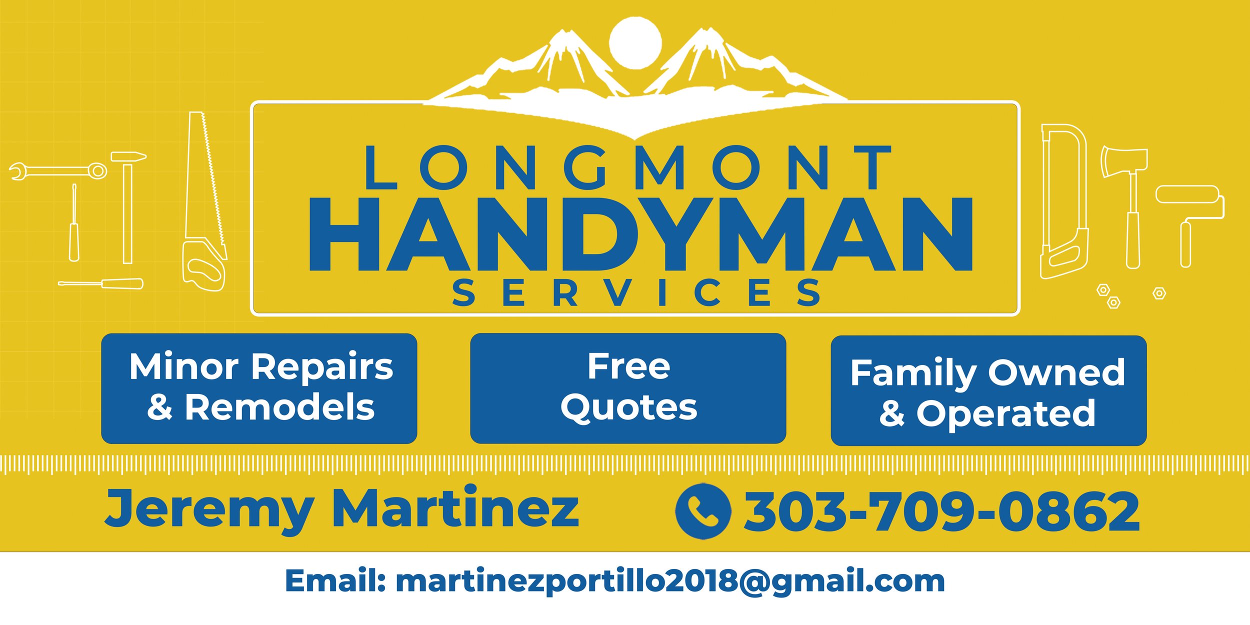 Business card for Longmont Handyman Services featuring a yellow and blue color scheme, mountain landscape graphic, handyman tools outline, contact information including name Jeremy Martinez, phone number, email, and services offered like minor repairs, free quotes, family owned and operated.