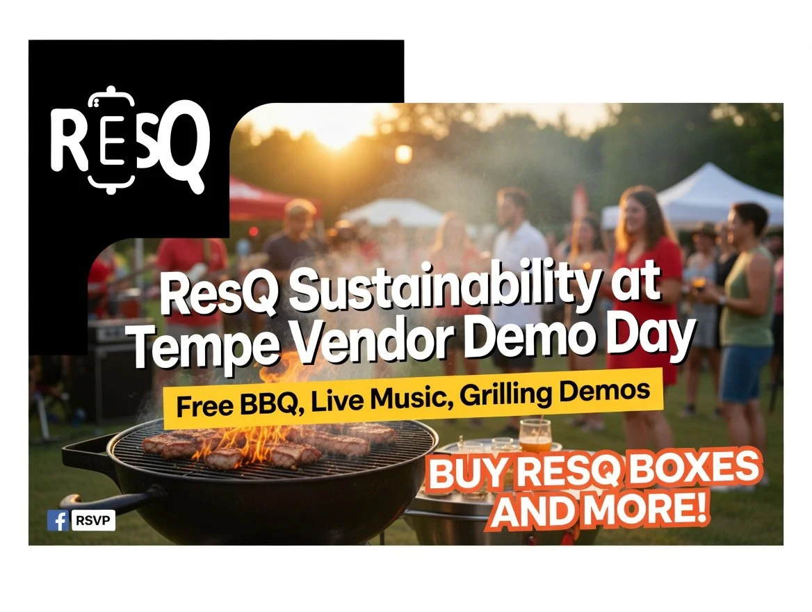 ResQ at Tempe Vendor Demo Day – Free BBQ, Live Music, Grilling Demos & E-Waste Drop-Off!