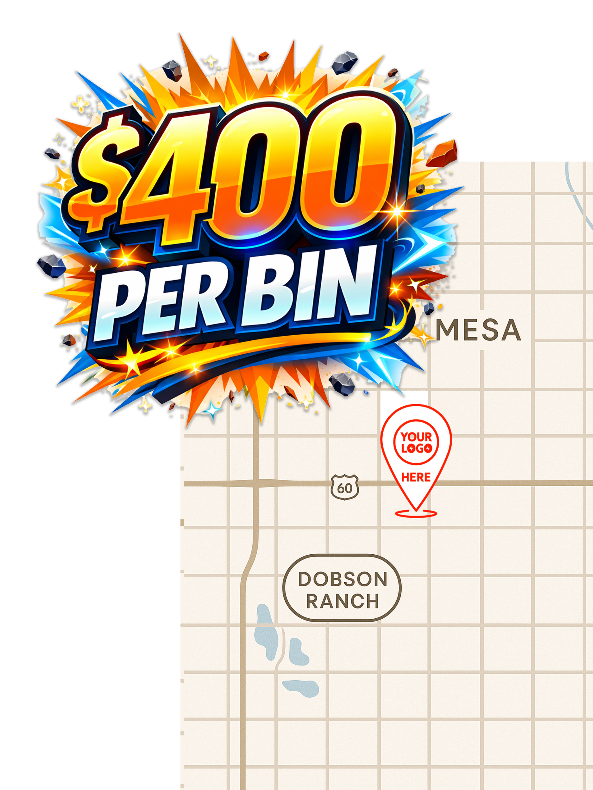 Single Bin Advertising: $400/month (12-month term) $400 per bin