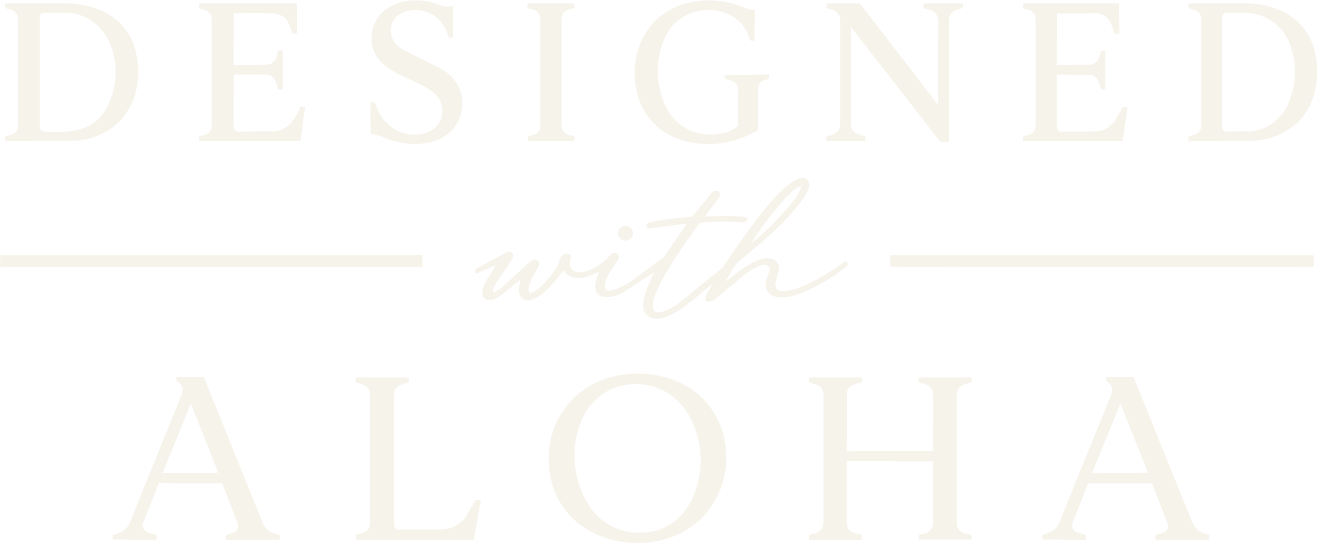 Designed with Aloha