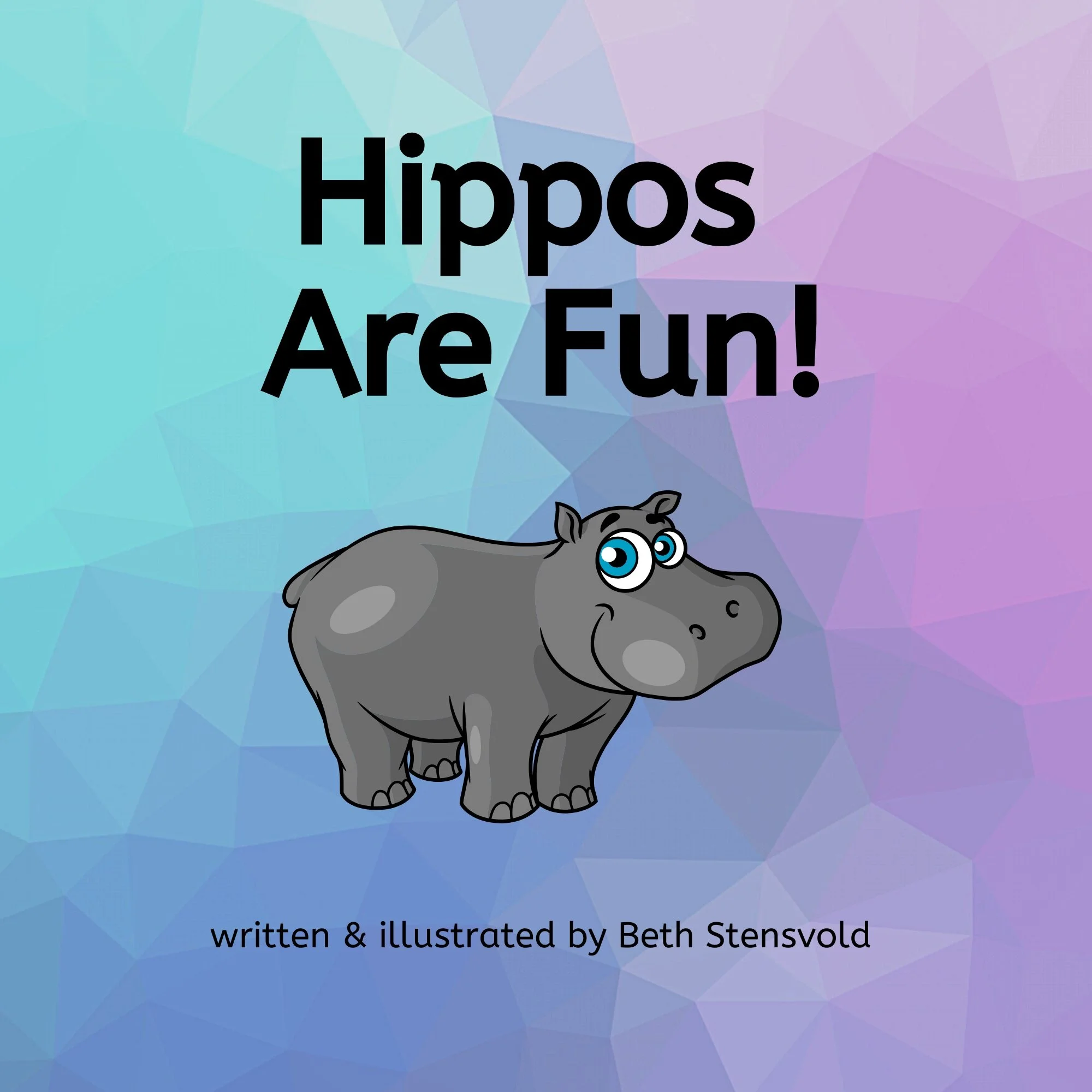 Cover of Hippos Are Fun—rhyming counting picture book for ages 3–7.