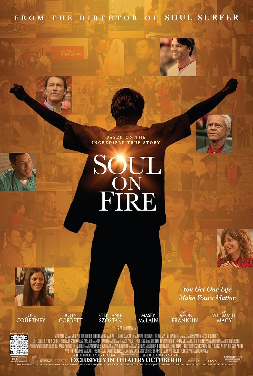 A promotional poster for the movie "Soul on Fire" featuring a silhouette of a person with arms outstretched, surrounded by various photos of actors and scenes from the film, including Joel Courtney, John Corbett, Stephanie Szostak, Masey McLain, Devon Franklin, and William H. Macy, with the tagline "You Get One Life. Make Yours Matter." and the release date October 10.