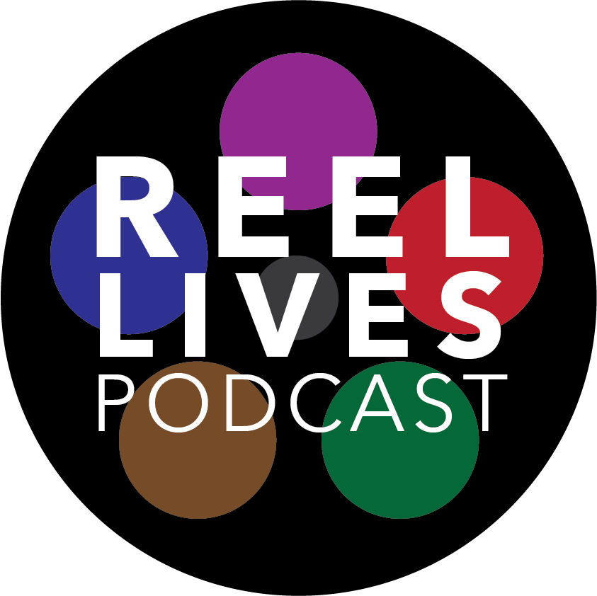 Reel Lives Podcast