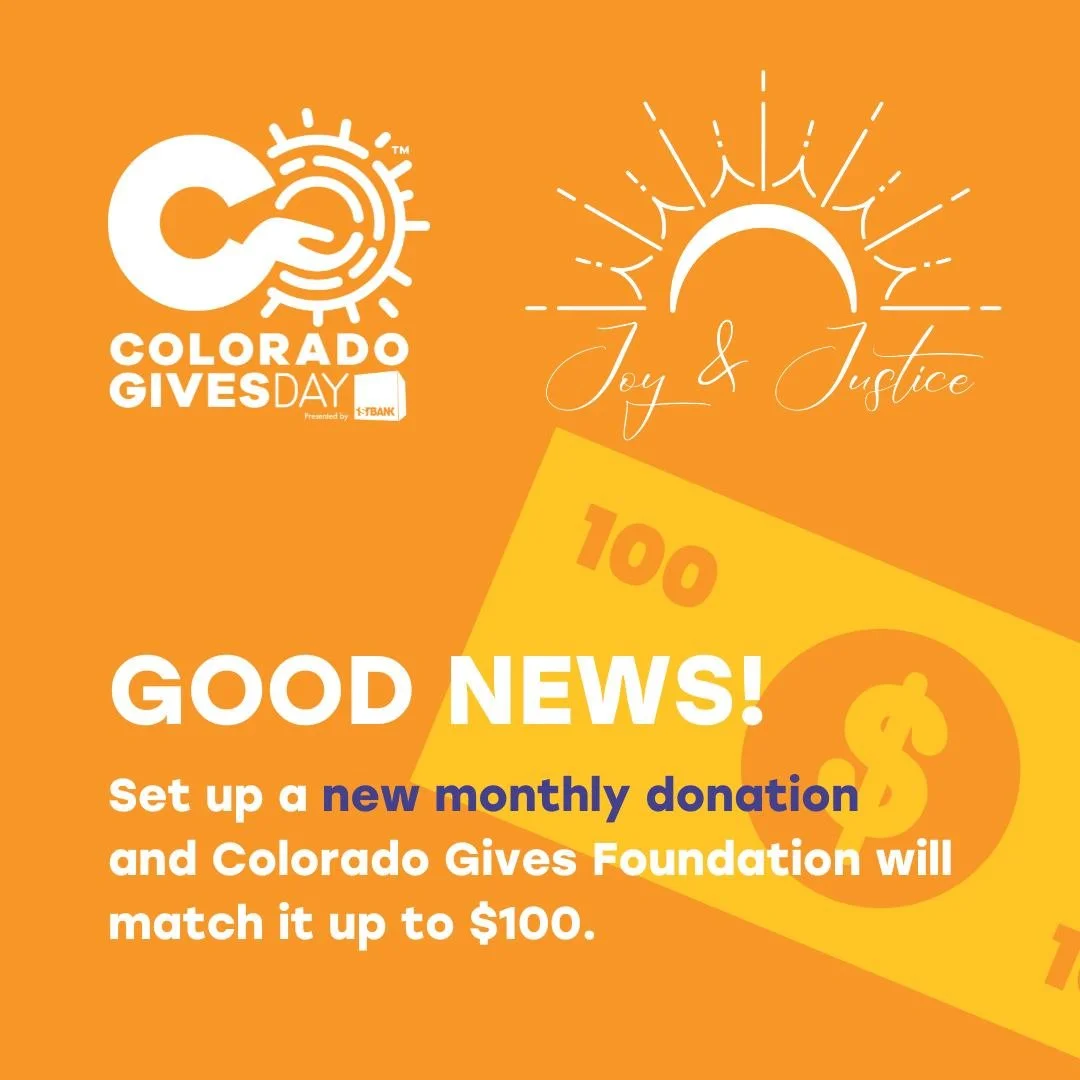Your impact can go even further this Colorado Gives Day! When you start a monthly gift, Colorado Gives Foundation will match your first donation up to $100! With $250K in matching funds available statewide, now is the best time to give monthly. 

Set