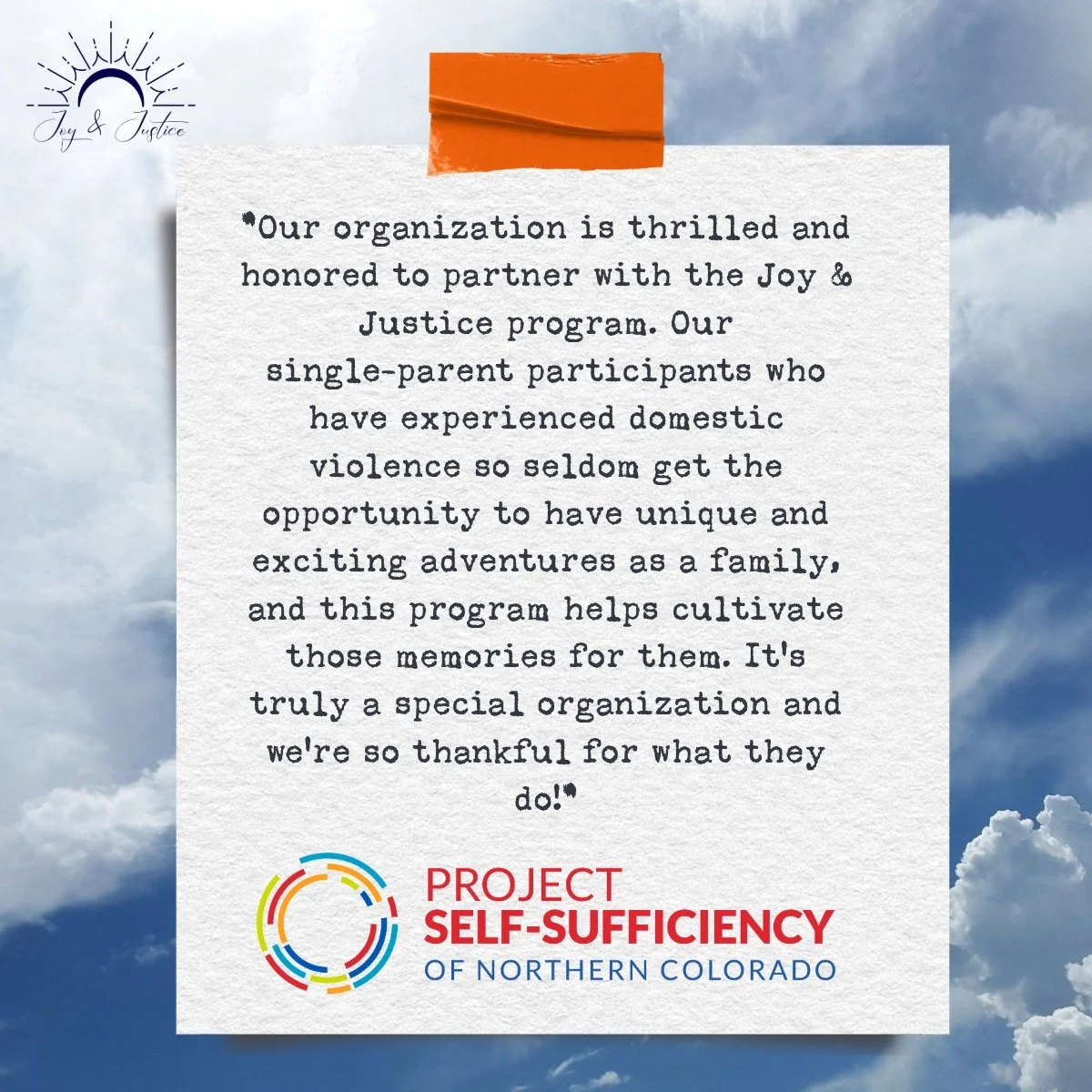 This is why Project Self Sufficiency partners with Joy &amp; Justice! 

We are equally as honored to be a partner of theirs!

Their commitment to empowering single parent families makes our mission stronger. Without the work they do, we couldn&rsquo;