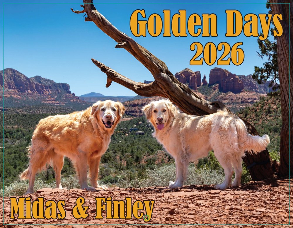 2026 Golden Days Calendar — Southern Arizona Golden Retriever Rescue