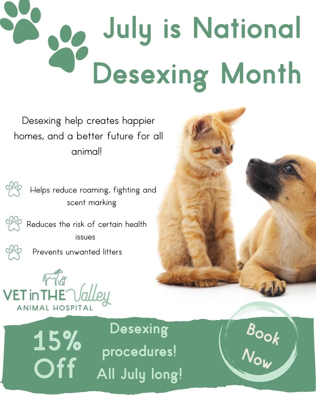 🐾 National Desexing Month 🐾

We are super excited to support National Desexing Month for all of July! 

🐶 All dog and cat spey and castration procedures for the month of July will receive 15% off! 

 Please call 📞 61462255 to make a booking! 

 #