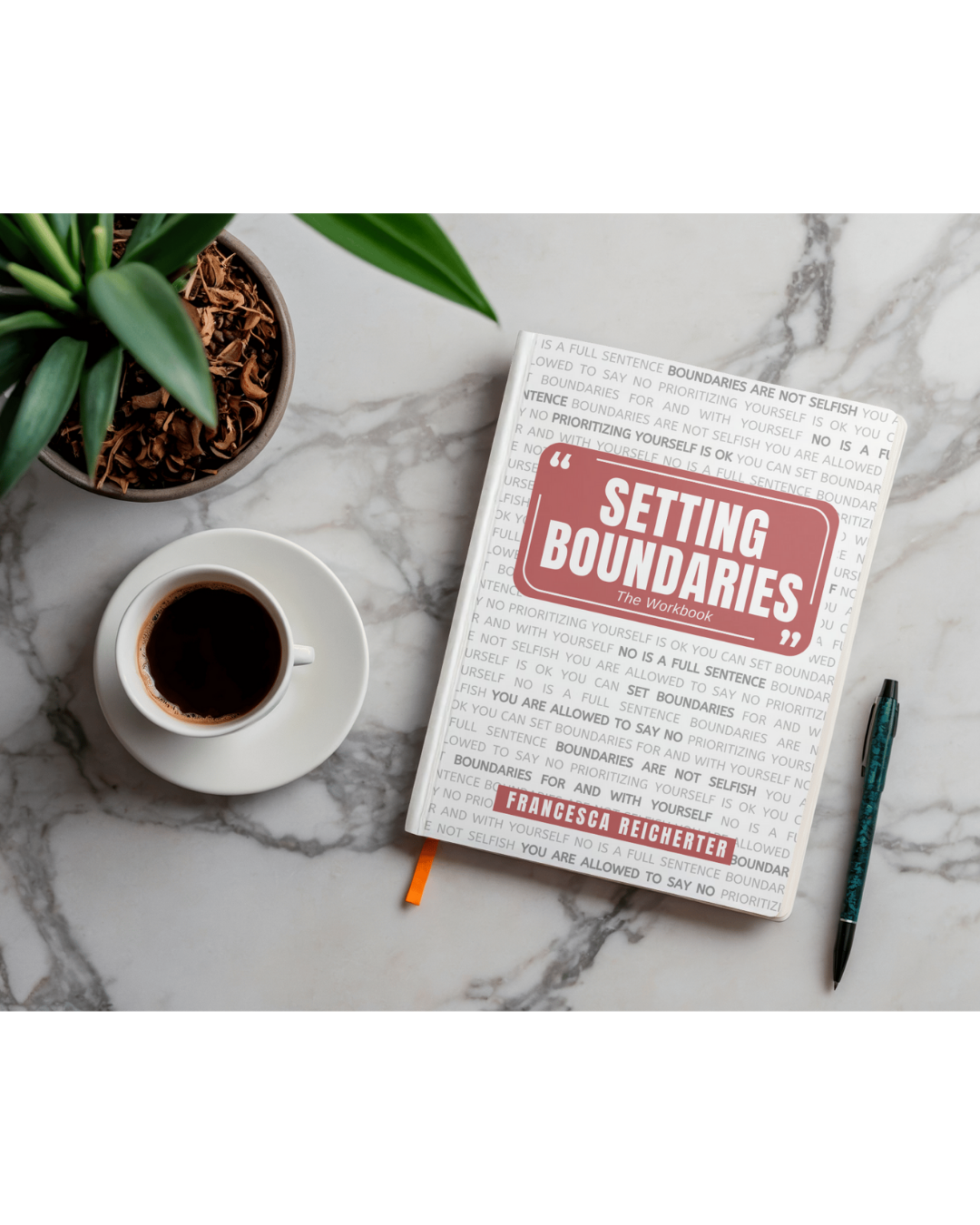 Setting Boundaries: The Workbook