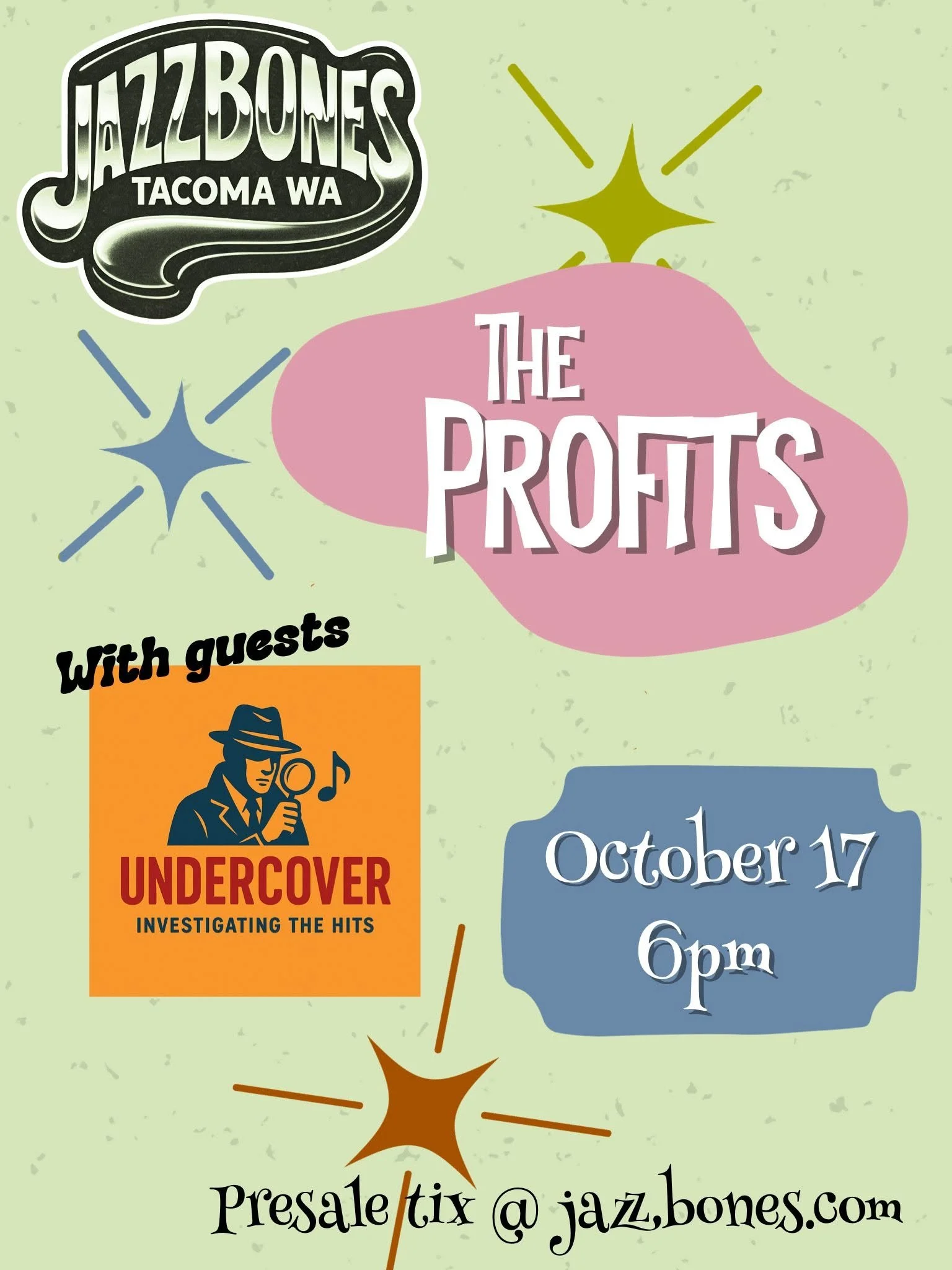 An illustrated poster for Jazz Bones, Tacoma, WA, promoting a concert featuring The Profts on October 17 at 6 pm, with guest band Undercover, and featuring contact information presale/tix@jazzbones.com.